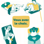 Affiche sur les positions d'examen gynécologique. Plusieurs personnes dans différentes positions d'examen avec indiqué "Vous avez le choix"
